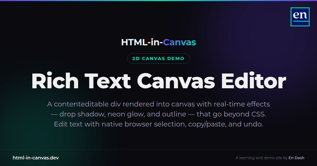 Rich Text Canvas Editor | HTML-in-Canvas
